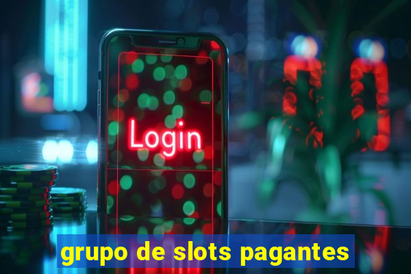 grupo de slots pagantes